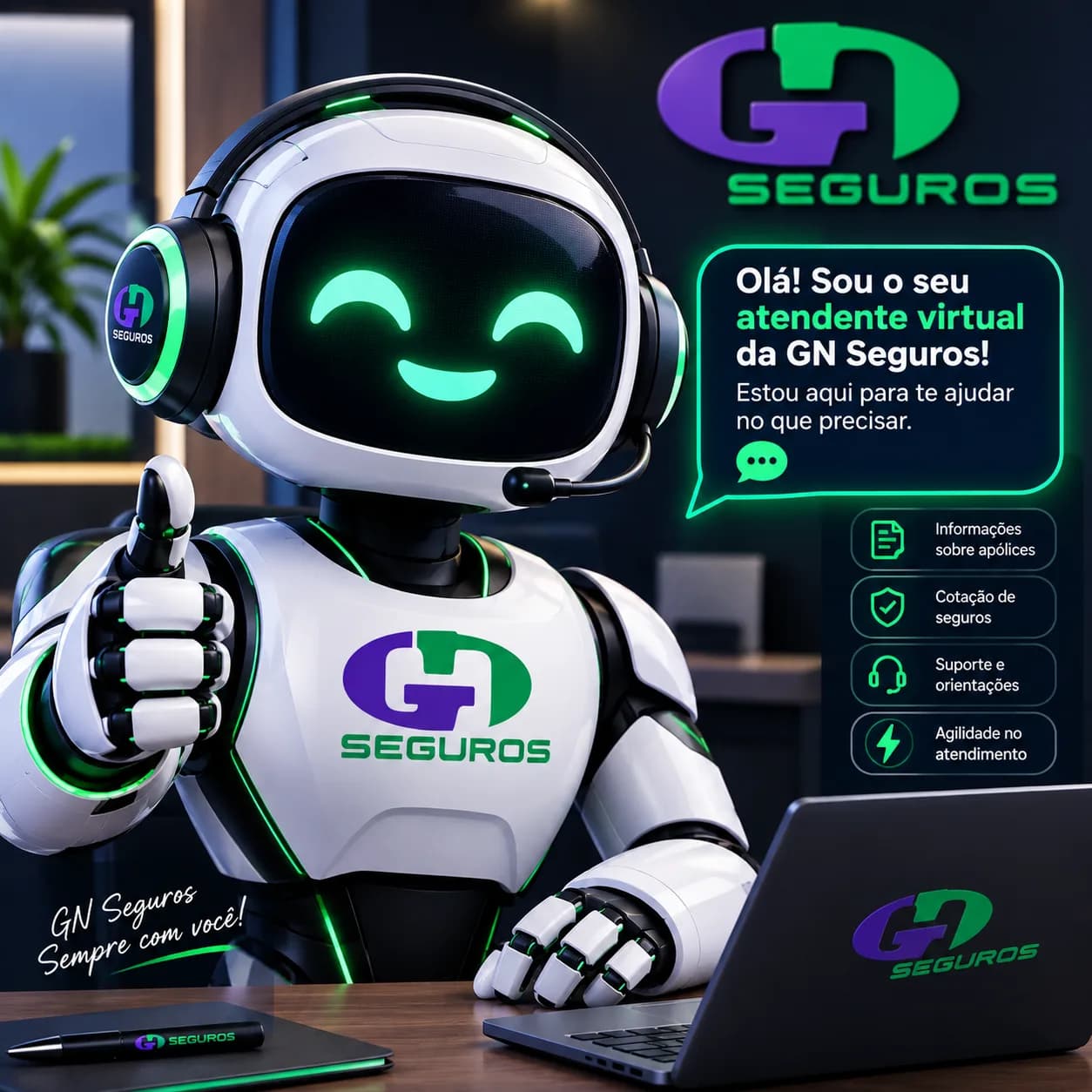 Atendente virtual da GN Seguros, com o polegar erguido, ao lado de um balão que diz: Olá! Sou o seu atendente virtual da GN Seguros. Estou aqui para te ajudar no que precisar.